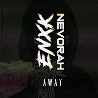 Nevorah — Away (Feat. Enxk) — обложка