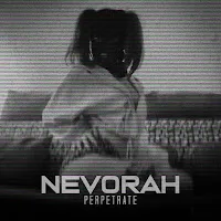 Nevorah — Perpetrate — обложка