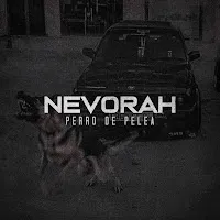Nevorah — Perro De Pelea — обложка